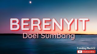 Lirik Lagu Doel Sumbang - Berenyit Resimi