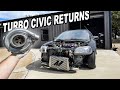 REVIVING MY TWIN-TURBO CIVIC WITH A NEW TURBO!
