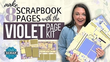 Violet Page Kit Workshop | Make 8 Gorgeous Scrapbook Pages with Club Scrap