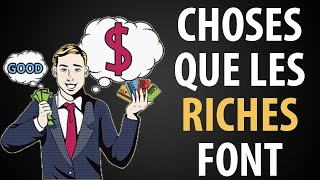 11 Choses que les Riches Font (que les Pauvres Ne Font Pas)