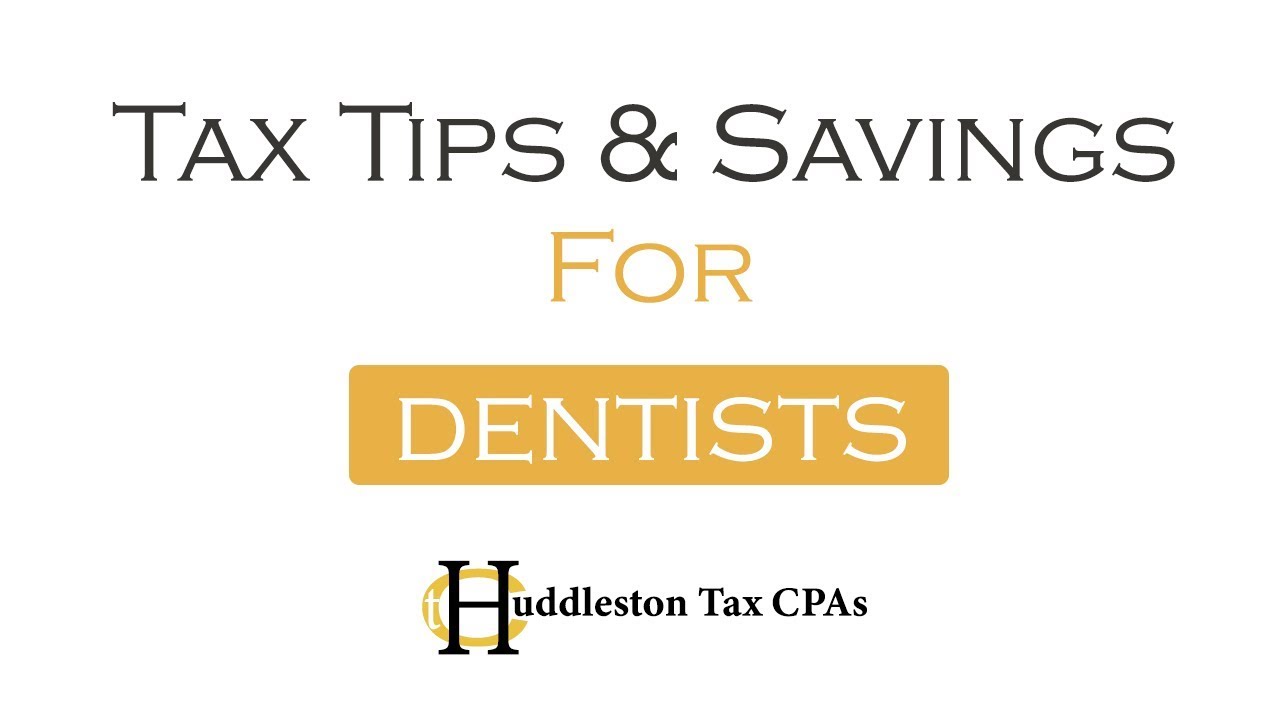 Tax Tips For Dentists Small Business cast YouTube