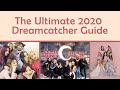 Wanna Stan Dreamcatcher? | The Ultimate 2020 Dreamcatcher Guide