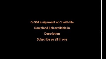 CS 504 assignment no 1 solution with file