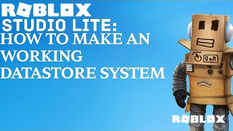 Studio Lite: How to make an working Datastore System - Clicker Part 3