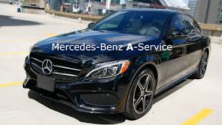 What is MercedesBenz Service A  What Maintenance Services are included in MercedesBenz A Service?