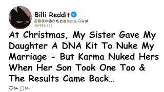 Download Lagu At Christmas, My Sister Gave My Daughter A DNA Kit To Nuke My Marriage - But...... MP3 Download Lagu At Christmas, My Sister Gave My Daughter A DNA Kit To Nuke My Marriage - But...... MP3