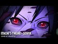 Naruto shippuden  senya  itachis theme epic cover