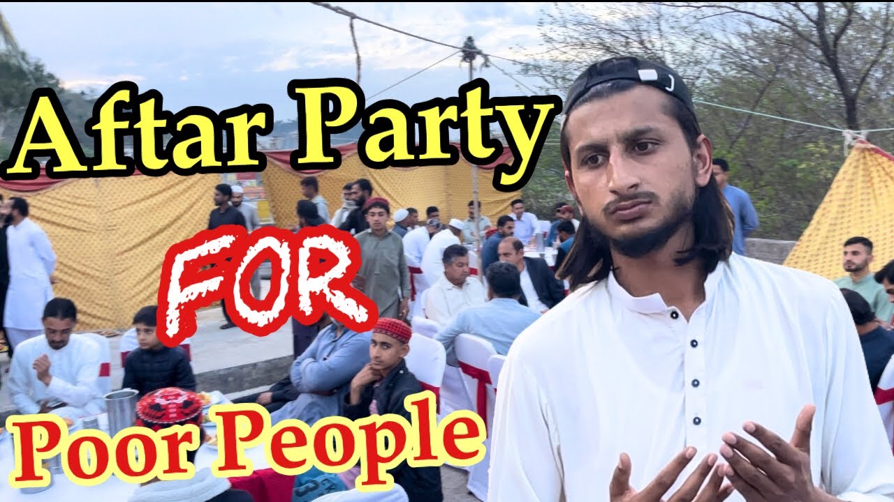 After party for poor people || Grand Aftar party || Ramadan 2024
