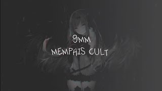 Memphis Cult - 9mm | (lyrics) watch my 9mm go bang Resimi