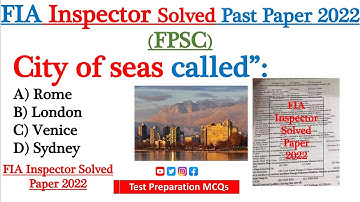 FPSC FIA Inspector Complete Solved Past Paper 2022 | FPSC Most Repeated Mcqs for FIA Inspector Paper