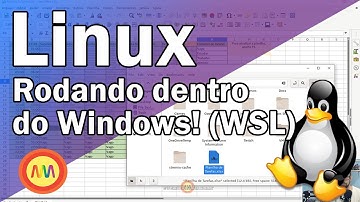 WSL 2 - Demonstração Ubuntu e Kali Linux no Windows com interface/GUI | Windows Subsystem for Linux