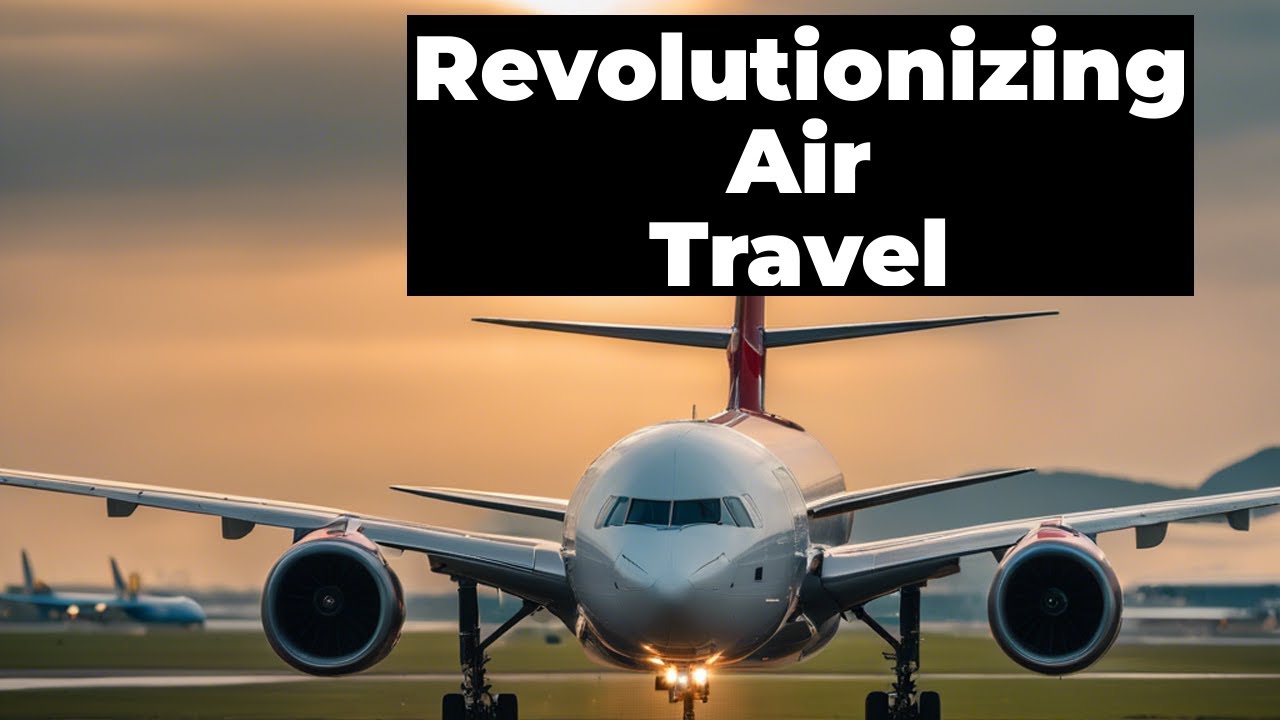 The Future of Air Travel | Top 5 Innovations and Technologies - YouTube