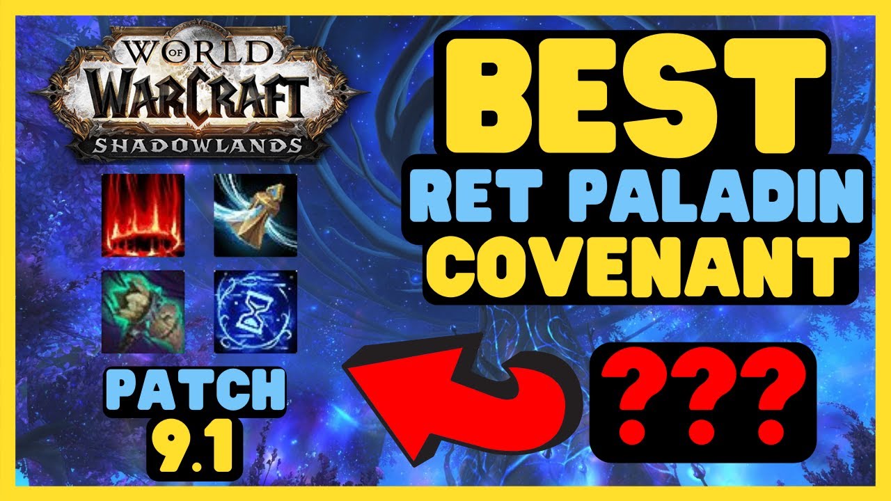 Best Ret Paladin PvP Covenant Patch 9.1 YouTube
