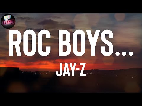 JAY Z Roc Boys Lyrics