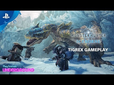 Monster Hunter World: Iceborne - Tigrex Gameplay | PlayStation Underground