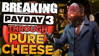 Breaking Payday 3