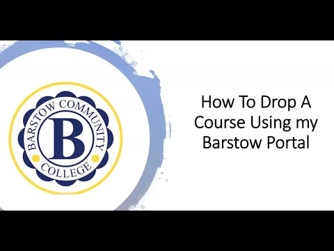 Barstow Community College: How to Drop a Course