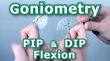 Goniometry - Digit PIP and DIP Flexion