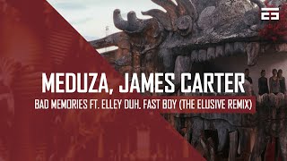 MEDUZA, James Carter - Bad Memories ft. Elley Duhé, FAST BOY (The Elusive Hardstyle Remix)