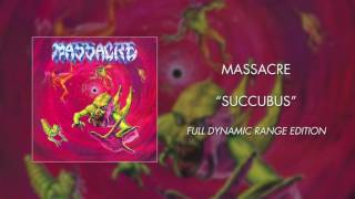 Miniatura de vídeo de "Massacre - Succubus (Full Dynamic Range Edition) (Official Audio)"