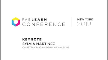 FabLearn 2019: Keynote (Sylvia Martinez)