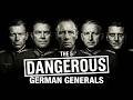 The 5 Most Dangerous German Generals of World War 2