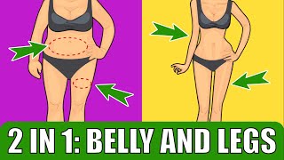 2 in 1: Belly and Legs Weight Loss and Tone