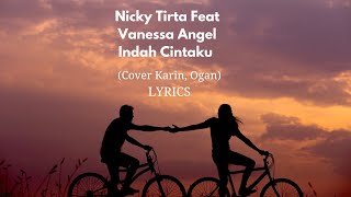 Nicky Tirta Feat Vanessa Angel - Indah Cintaku (Cover Karin, Ogan)
