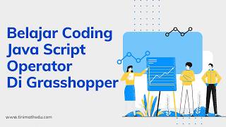 Tugas 6 praktik belajar coding java script - Operator di grashopper (5)