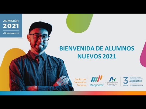 CFT Manpower - Bienvenida Alumnos Nuevos 2021