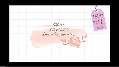 AM015 CHAPTER 4 (LECTURE 1 OF 3) PART 2