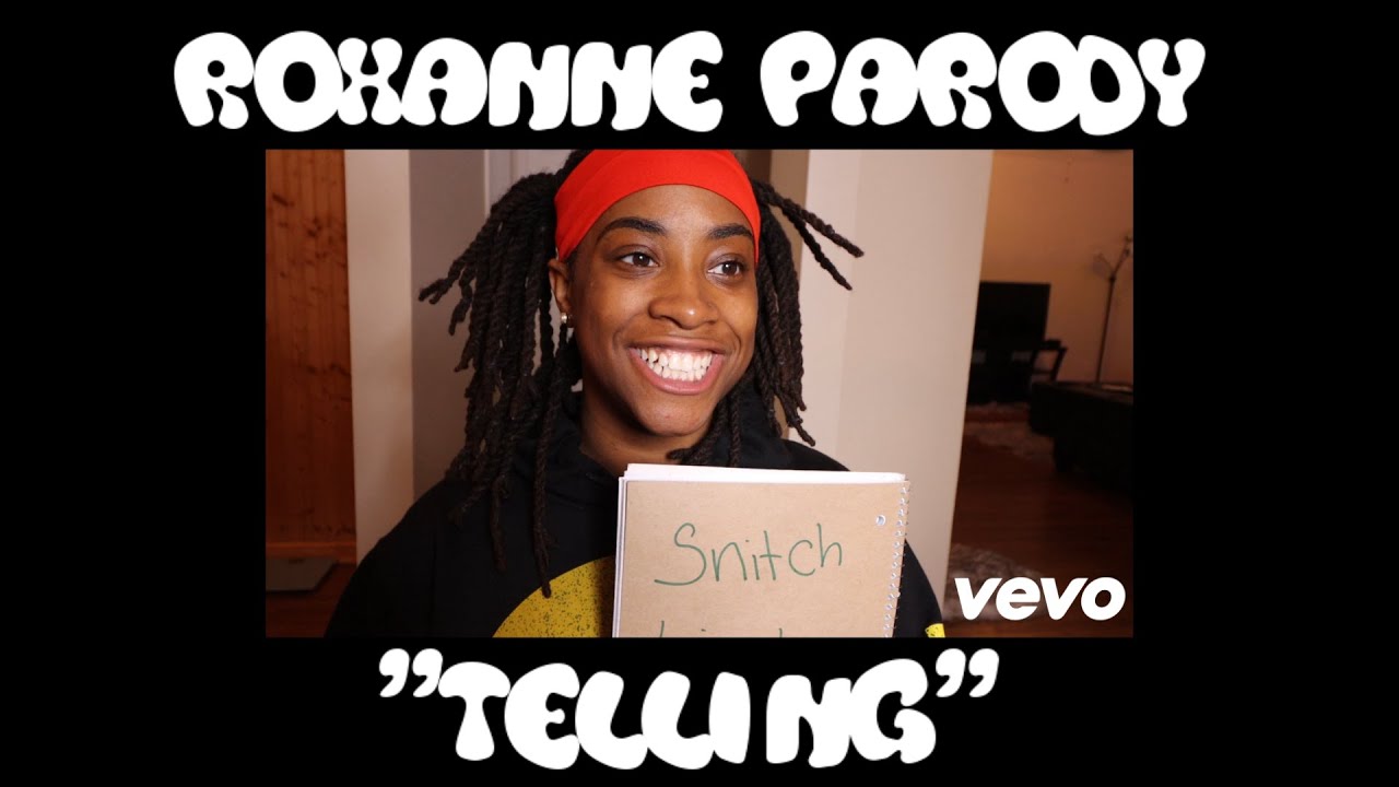 Roxanne Parody "Telling" | DankScole