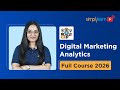 Digital Marketing Analytics Full Course 2026 [FREE] | Marketing Analytics Tutorial 2026 |Simplilearn