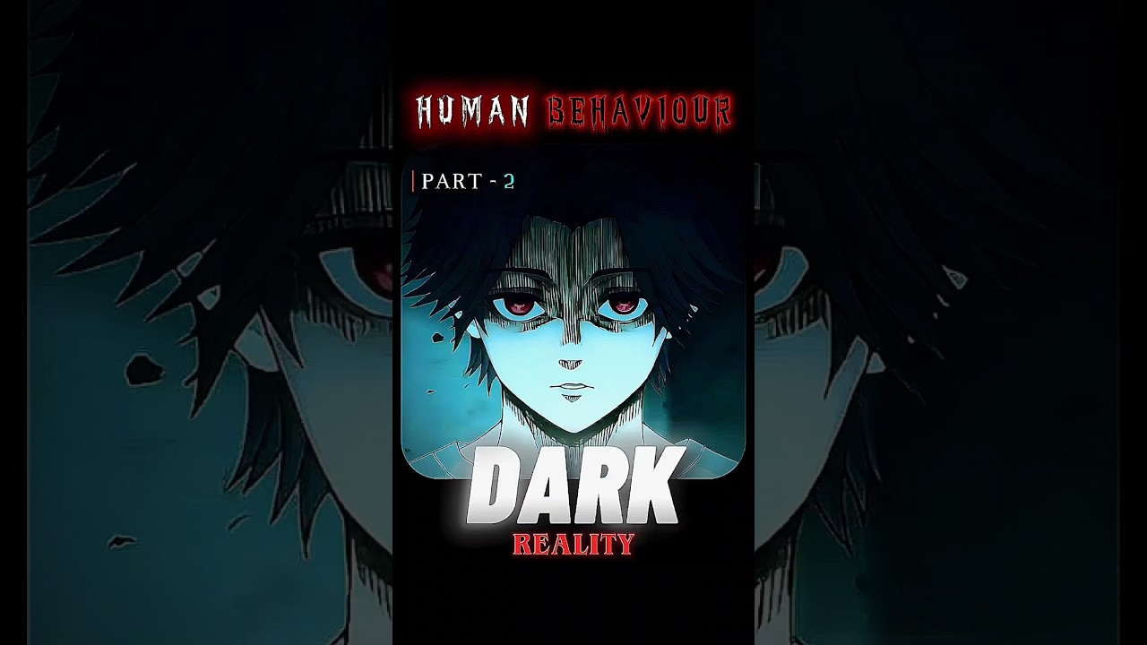 Human Behaviour Dark Truth EXPOSED 🎭 || Part - 2 Of Mastering Human Behaviour
