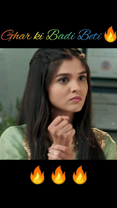 Ghar ki Badi Beti🔥#yrkkh #Naira #Aarohi #Abhira #Gayu #Akshu #Rohi #Shorts #officialsweetgirl