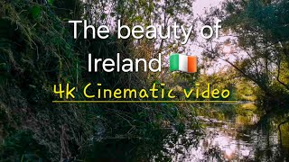 the Beauty of Ireland  4k Cinematic video