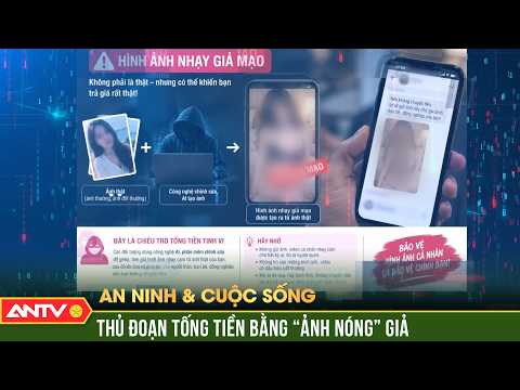Beware of the Extortion Trap Using Deepfake Sensitive Images | Security and Life | ANTV
