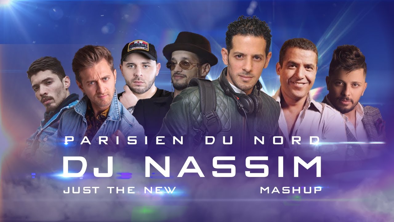 DJ NASSIM   PARISIEN DU NORD 2020 MASHUP  EXCLUSIVE VIDEO MIX