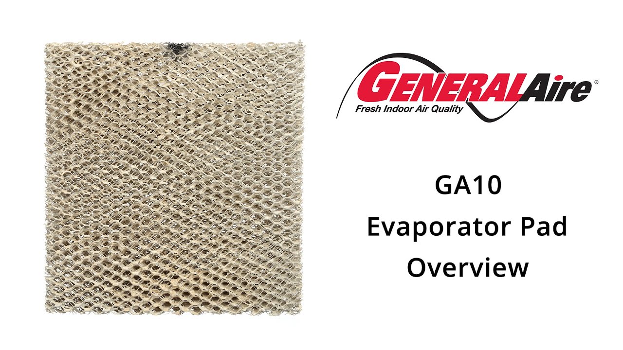 GeneralAire GA10 Evaporator Pad Overview
