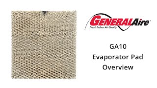 GeneralAire GA10 Evaporator Pad Overview