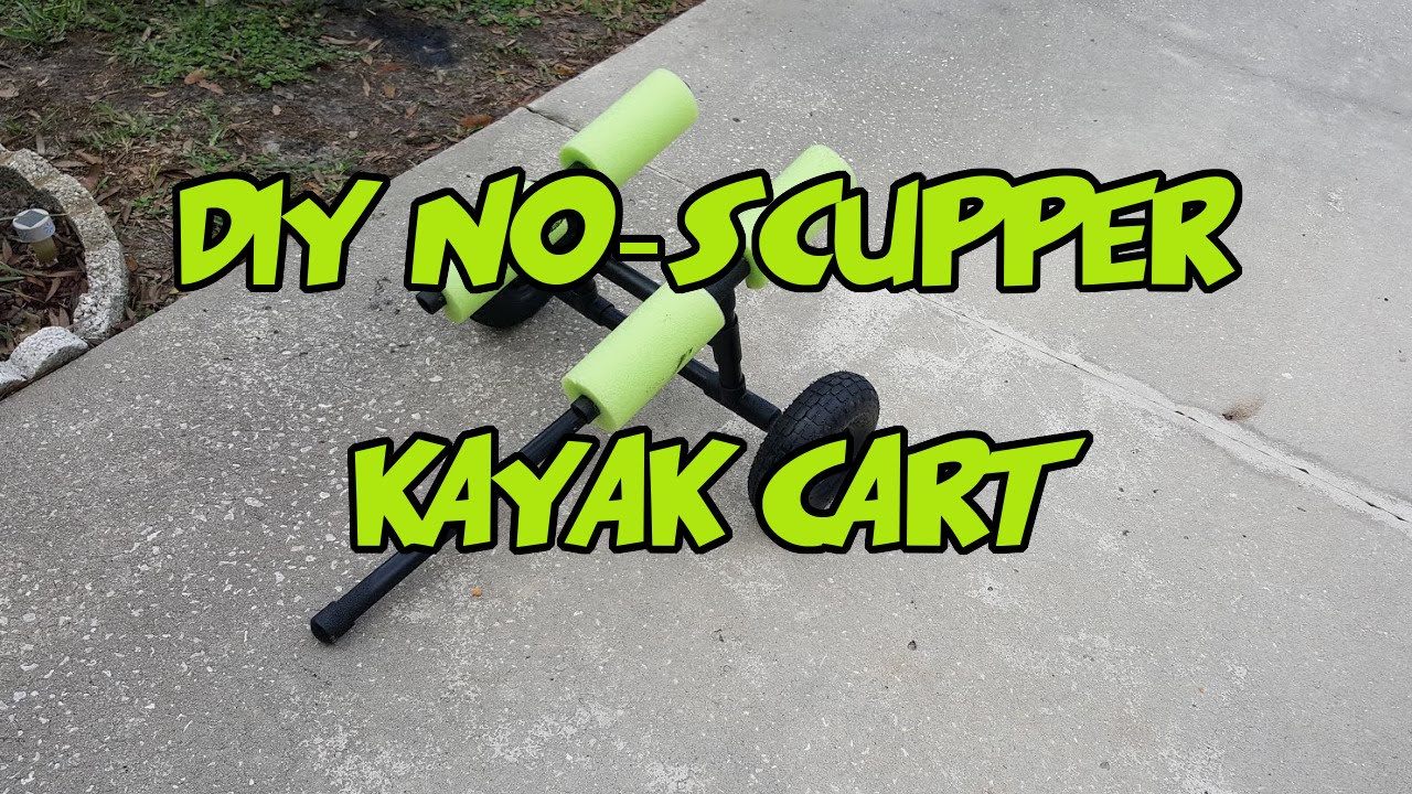 DIY Kayak Cart/Trolley Not Using Scupper Holes - YouTube