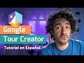 Google Tour Creator (Tutorial en Español) - Cómo crear tours virtuales con Mario Carvajal #83