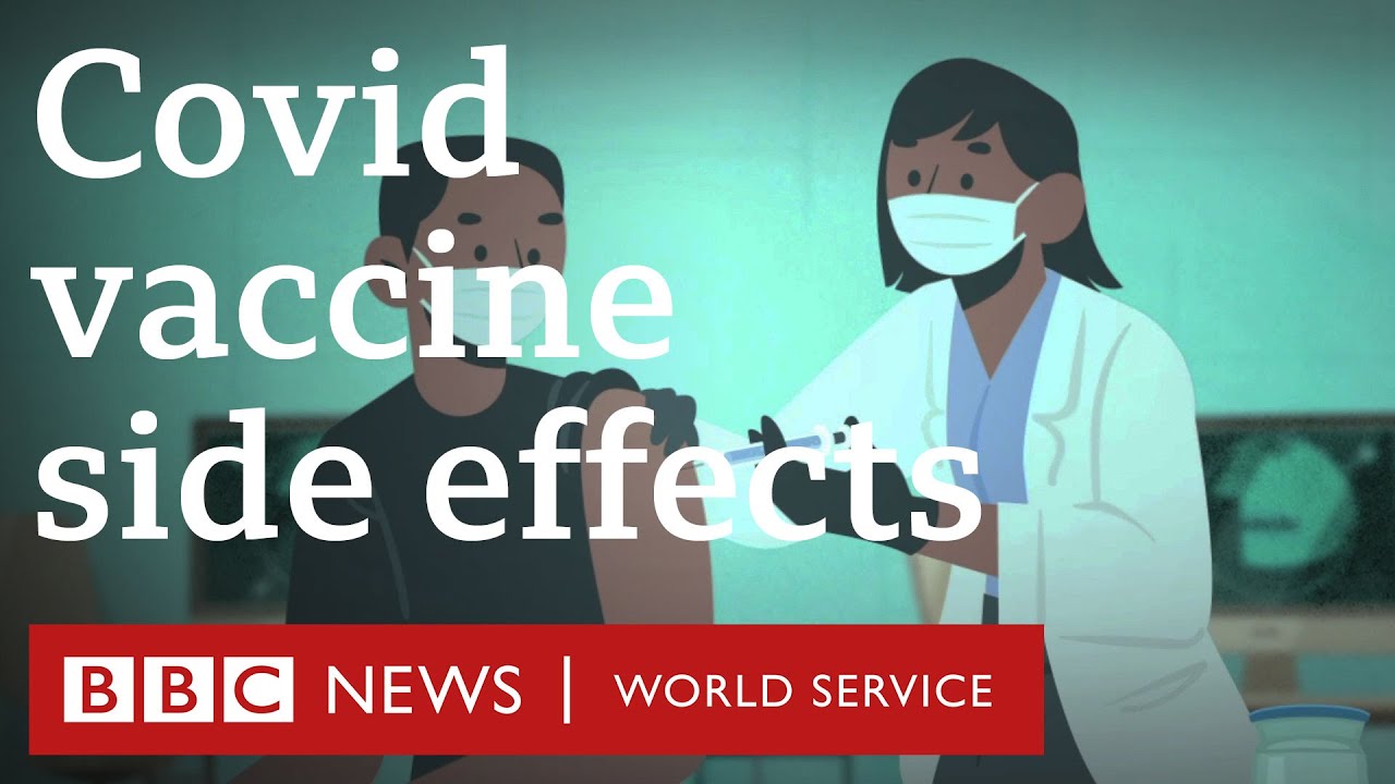 Covid vaccine: Side effects and why it can’t give you the virus - BBC ...