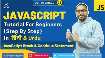 JavaScript Tutorial In Hindi | JavaScript Break & Continue Statement | JavaScript In Hindi | #28
