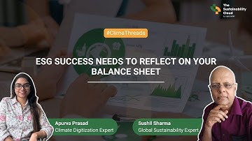 How to unlock ESG Reporting success that reflects on the balance sheet | Part #2 |  ClimaThreads
