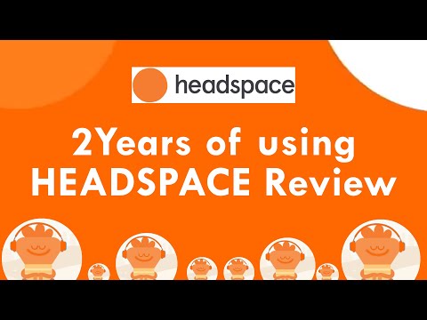 2 Years of using Headspace for Meditation | Headspace Review | Should you use it?