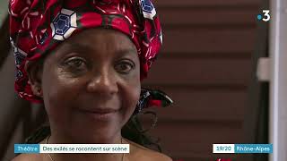 Reportage Fr3 Répétitions Vies Exilées