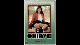 LA CHIAVE - Tinto Brass