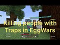 Making traps in Eggwars Minecraft