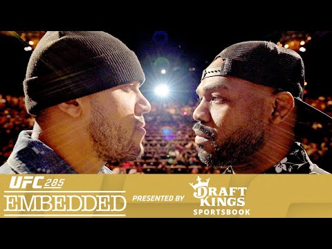 UFC 285 Embedded: Vlog Series - Episode 5